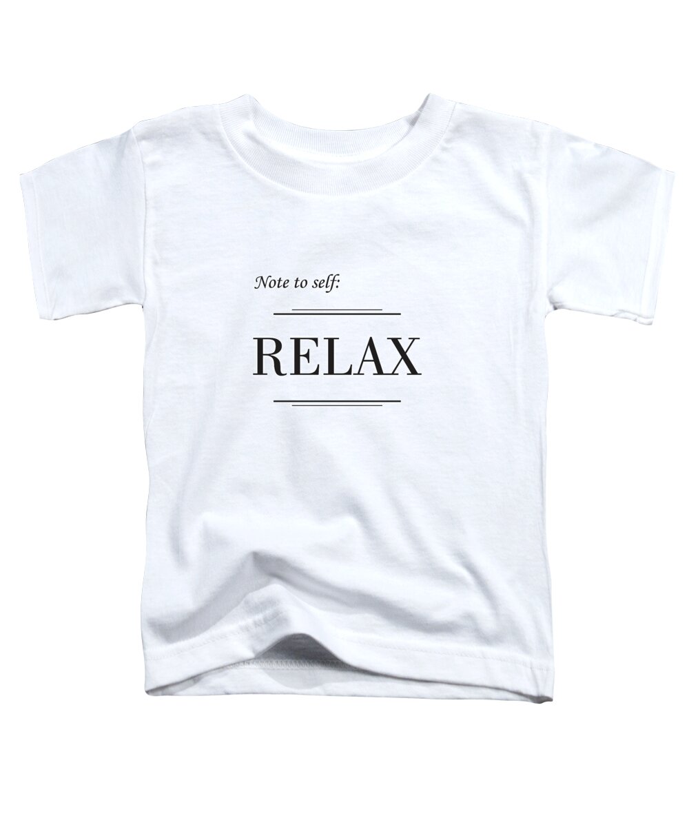 Relax Toddler T-Shirt featuring the mixed media Relax by Studio Grafiikka