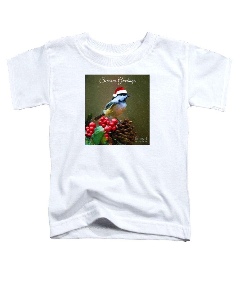 Seasons Greeting Card Toddler T-Shirt featuring the photograph Seasons Greetings Chickadee by Tina LeCour