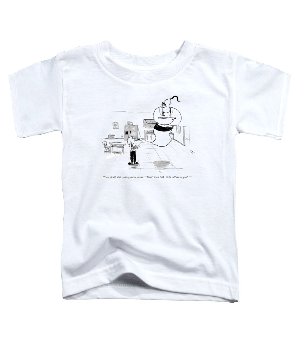 first Of All Toddler T-Shirt featuring the drawing Stop calling them wishes by Sara Lautman