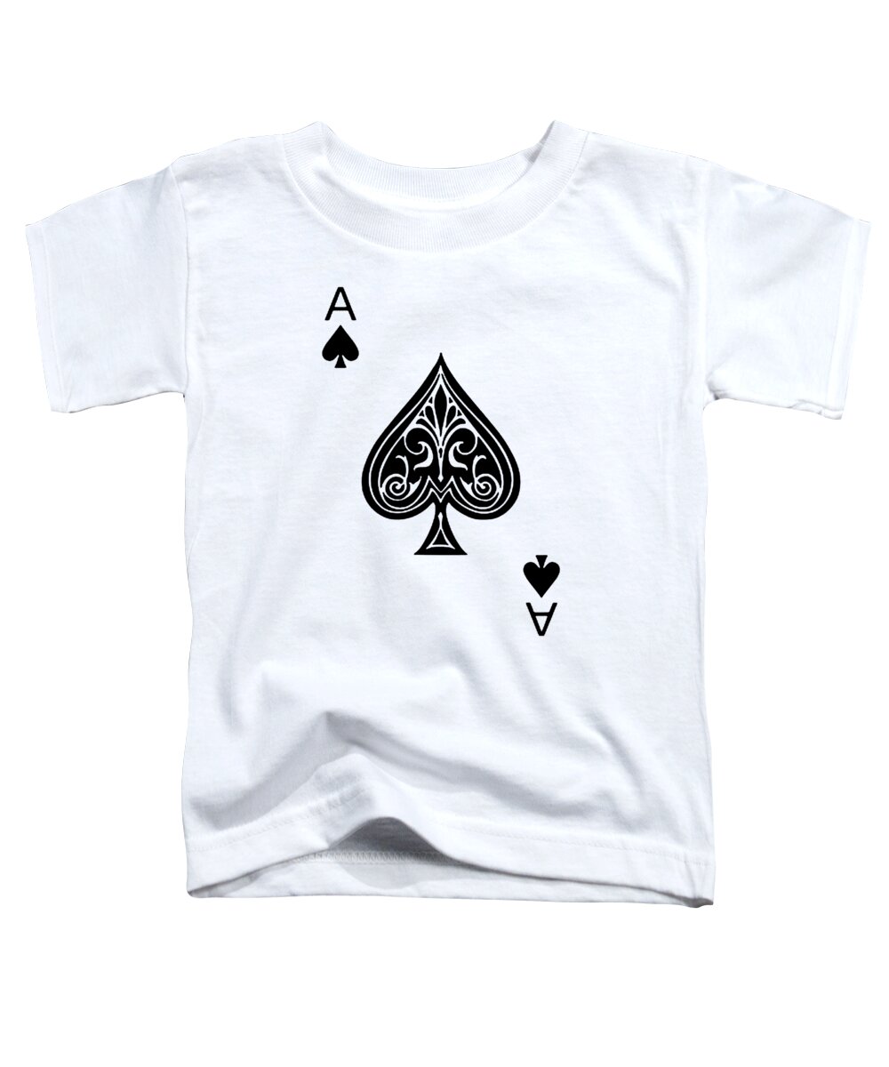 Ace of Spades Men Women Funny Card Gambling Poker Black Jack Cool Gift poker las vegas Toddler T-Shirt by Samuel - Fine Art America