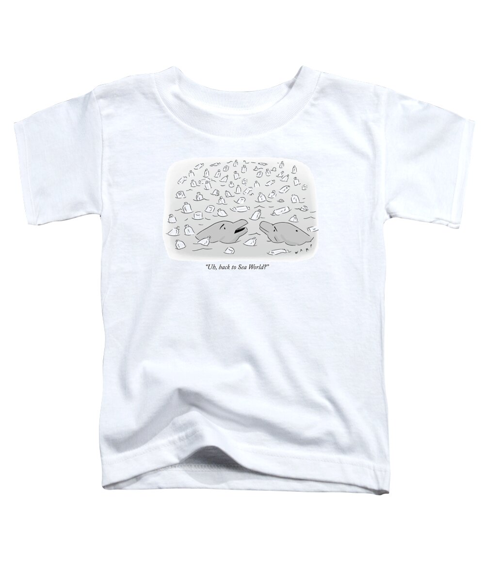 uh Toddler T-Shirt featuring the drawing Back to Sea World by Kim Warp