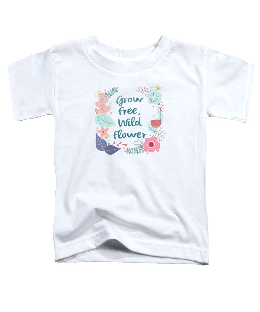 Painting Toddler T-Shirt featuring the painting Grow Free Wildflower by Little Bunny Sunshine