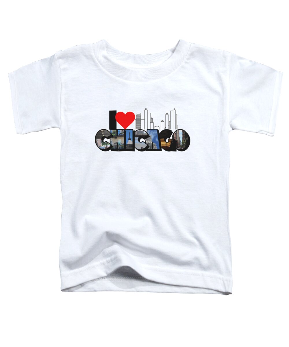 Chicago Toddler T-Shirt featuring the photograph I Heart Chicago Big Letter by Colleen Cornelius