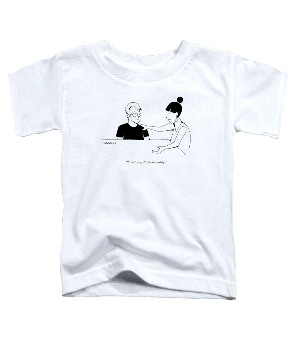 it's Not You Toddler T-Shirt featuring the drawing It's Not You by Maggie Larson