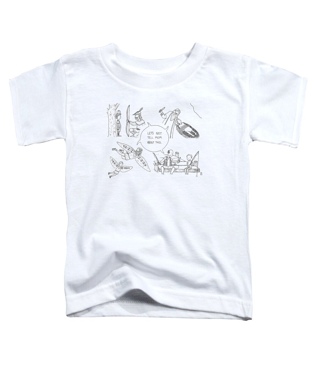 Captionless Toddler T-Shirt featuring the drawing Let's Not Tell Mom by Sophie Abromowitz and Eli Dreyfus