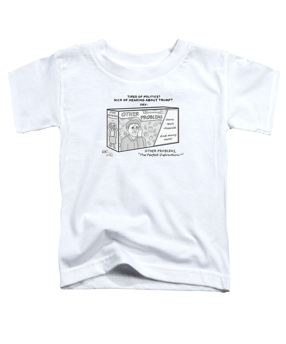 Captionless Toddler T-Shirt featuring the drawing Other Problems by Ellis Rosen and Christopher Weyant
