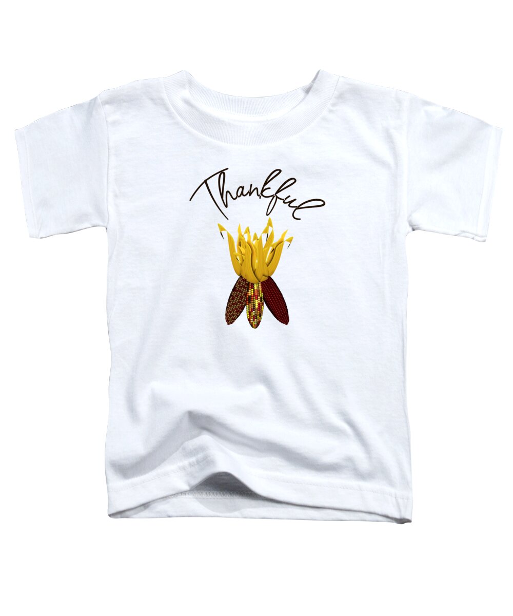 Thankful Toddler T-Shirt featuring the photograph Thankful - Colorful Autumn Indian Corn by Colleen Cornelius