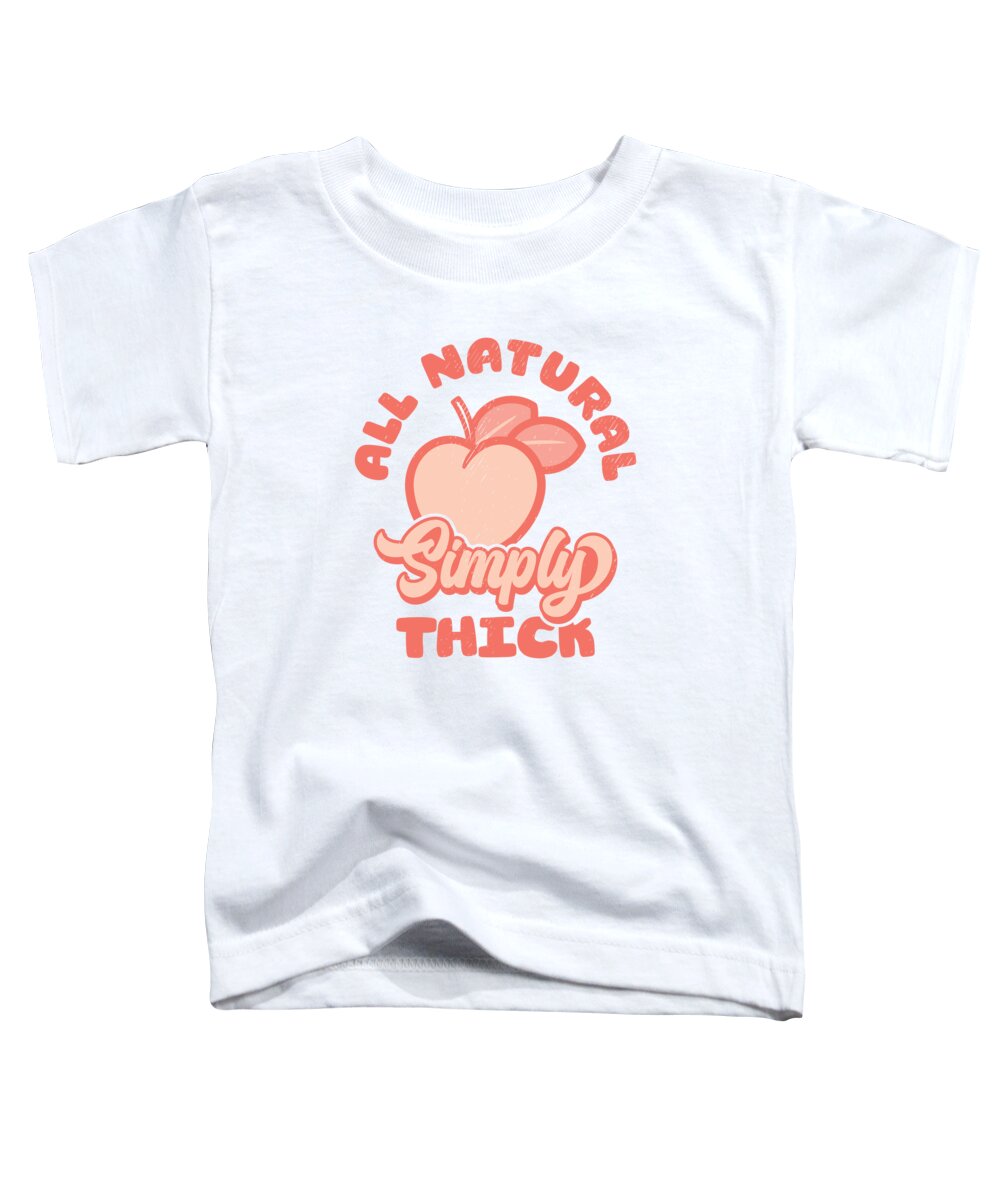 Body Positive Toddler T-Shirt featuring the digital art Thick Peach Body Self-love Body Positivity #4 by Toms Tee Store
