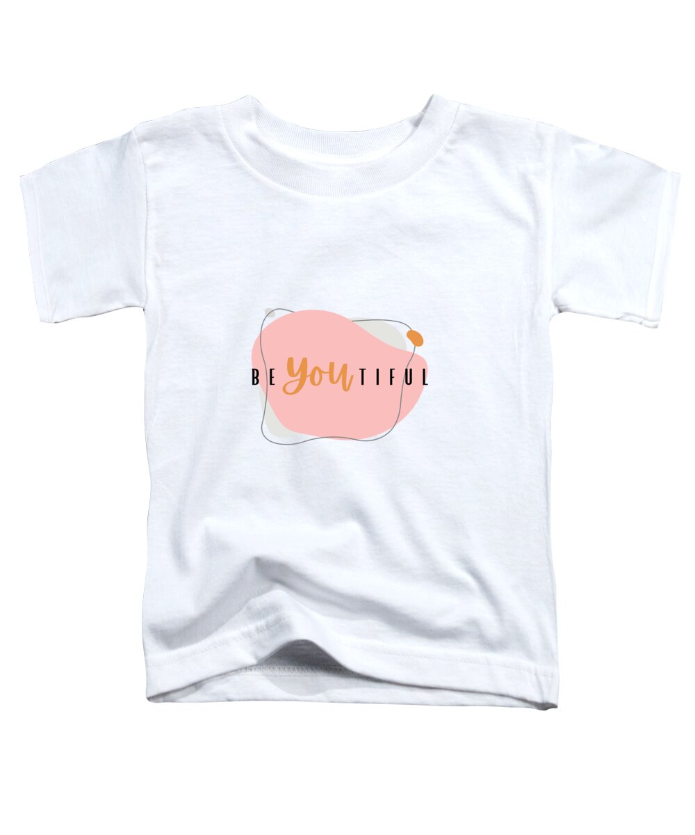 Beautiful Toddler T-Shirt featuring the digital art BeYOUtiful by Lisa Marie Smith