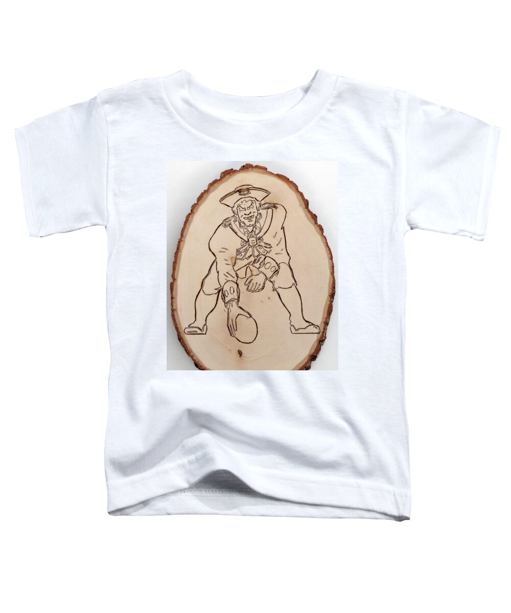 Pyrography Toddler T-Shirt featuring the pyrography Boston Patriots est 1960 by Sean Connolly