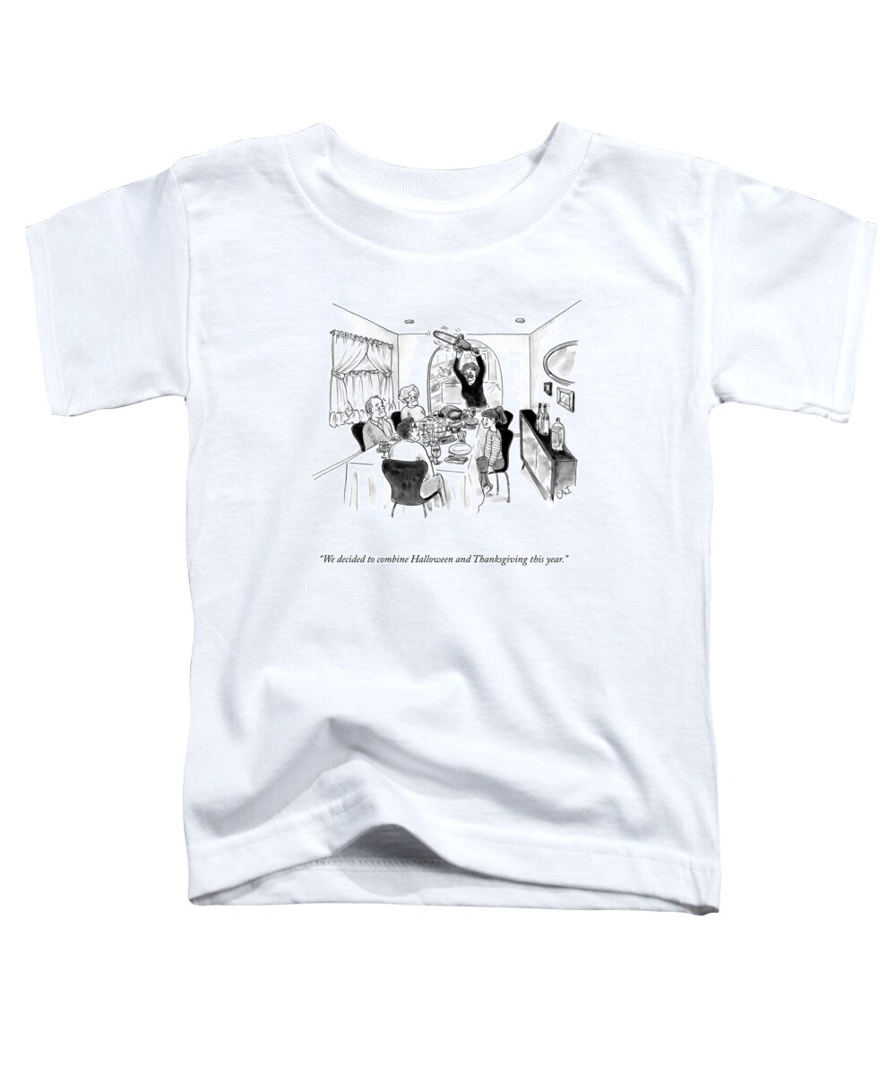 We Decided To Combine Halloween And Thanksgiving This Year. Thanksgiving Toddler T-Shirt featuring the drawing Combined Halloween And Thanksgiving by Carolita Johnson