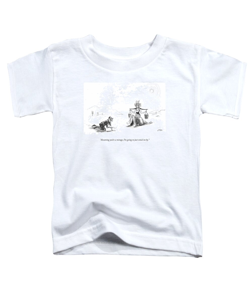 assuming You're A Mirage Toddler T-Shirt featuring the drawing Crawl On By by Warren Miller