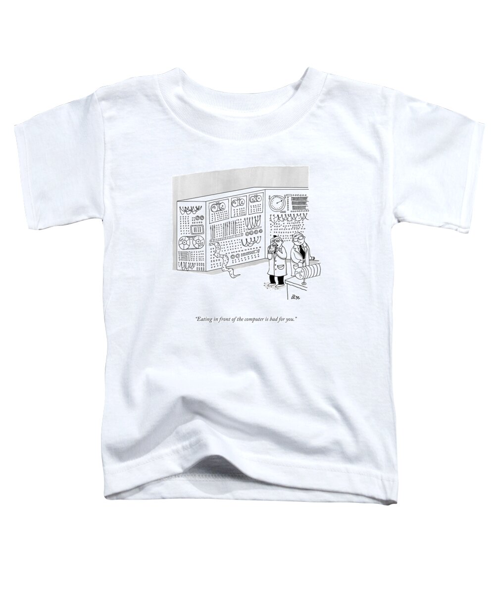 eating In Front Of The Computer Is Bad For You. Toddler T-Shirt featuring the drawing Eating In Front Of The Computer by Ozge Samanci