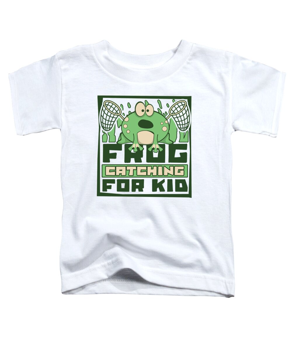 Frog Catching For Kid Gigging Hunter Bullfrog Frog Catching Toddler T-Shirt  by Graphics Lab - Pixels