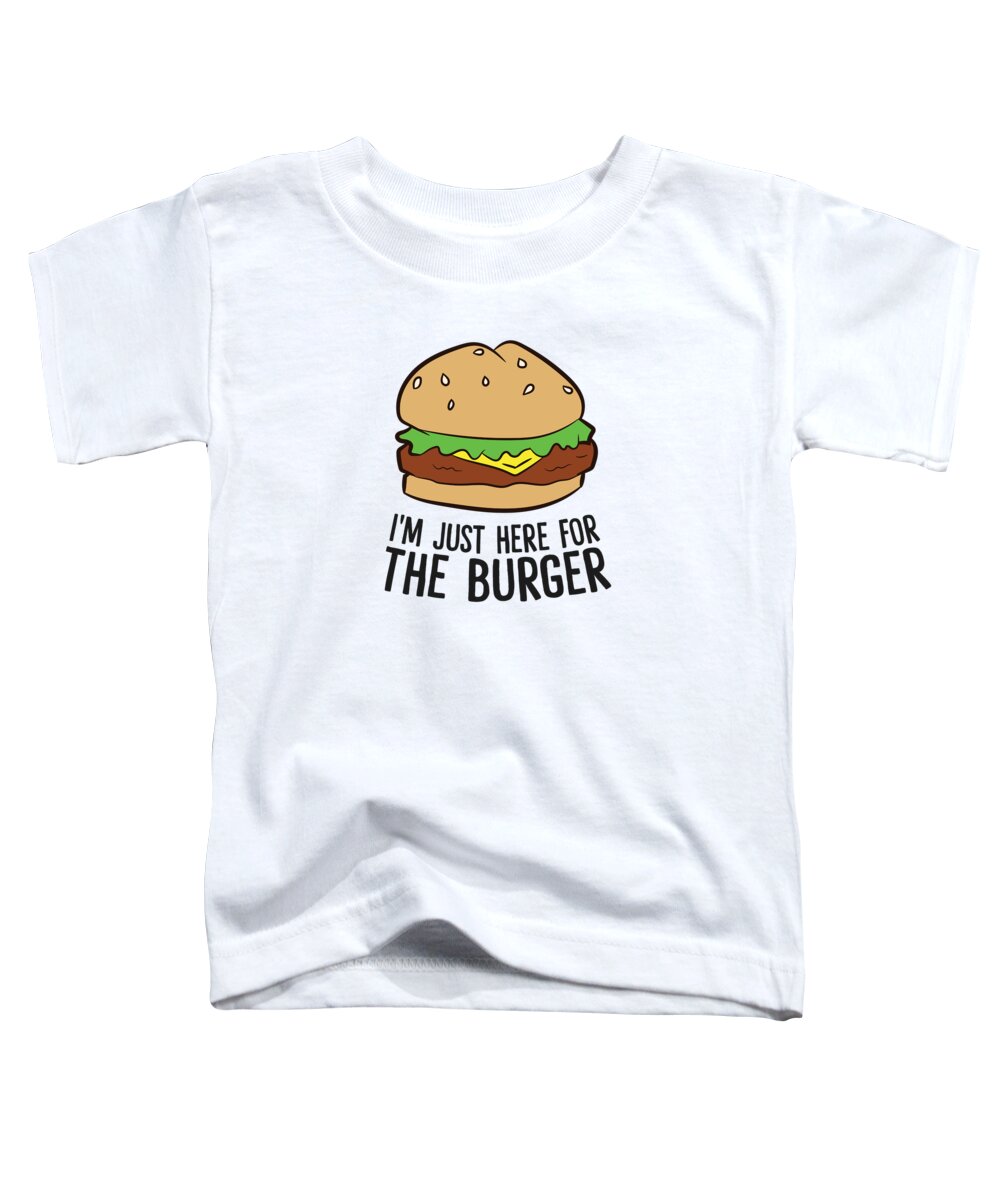 Funny Hamburger Fast Food Toddler T-Shirt featuring the tapestry - textile Funny Hamburger Fast Food Im Just Here For The Burger by EQ Designs