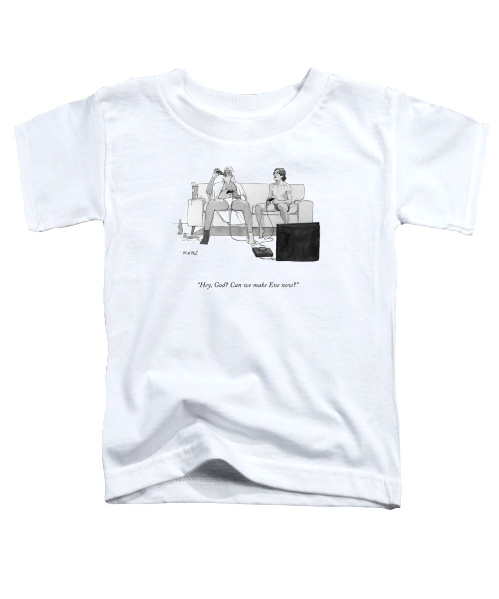 hey Toddler T-Shirt featuring the drawing Hey, God? by Will McPhail