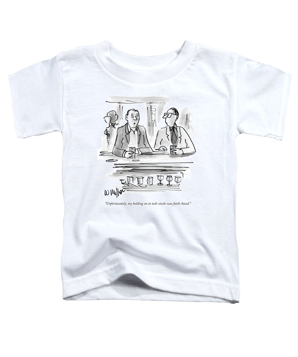 Faith-based Toddler T-Shirt featuring the drawing Holding Onto Tech Stocks by Warren Miller