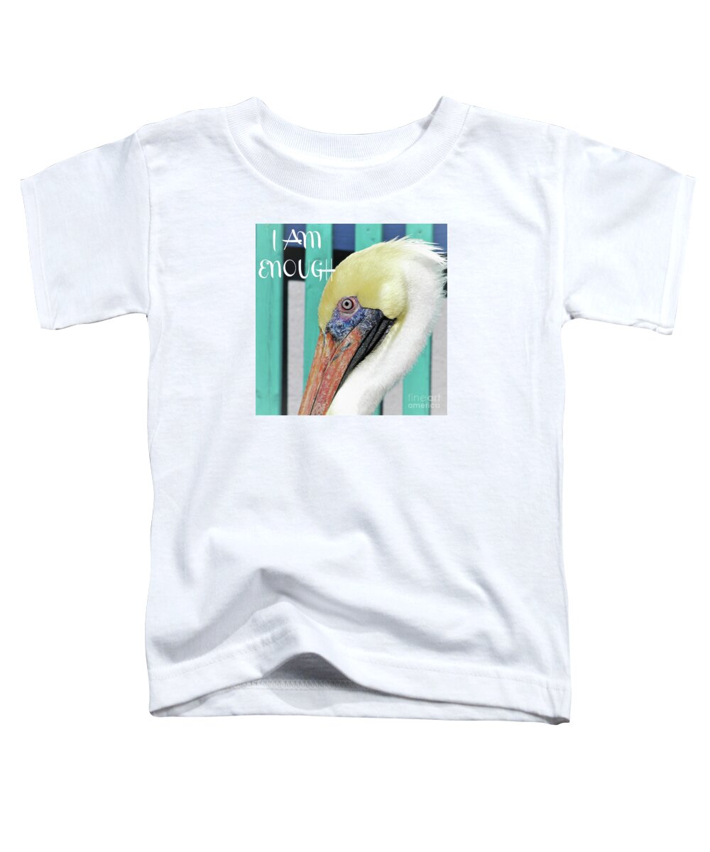 Inspiration Toddler T-Shirt featuring the photograph I Am Enough by Joanne Carey