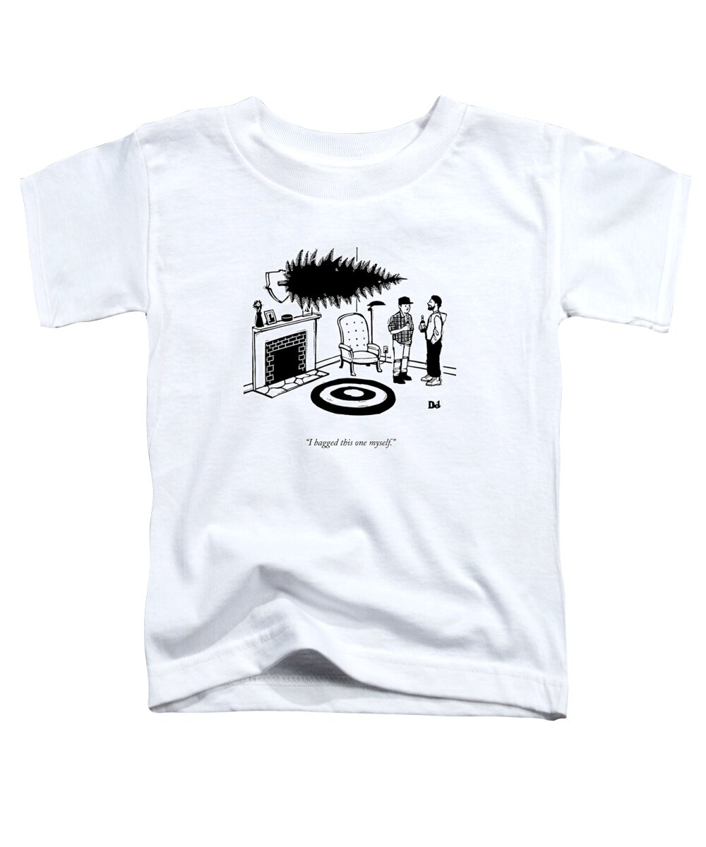 I Bagged This One Myself. Toddler T-Shirt featuring the drawing I Bagged This One by Drew Dernavich