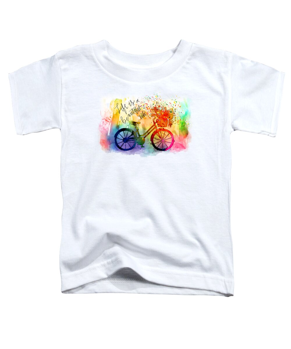 Inspiration Toddler T-Shirt featuring the painting Life Is A Beautiful Ride by Miki De Goodaboom