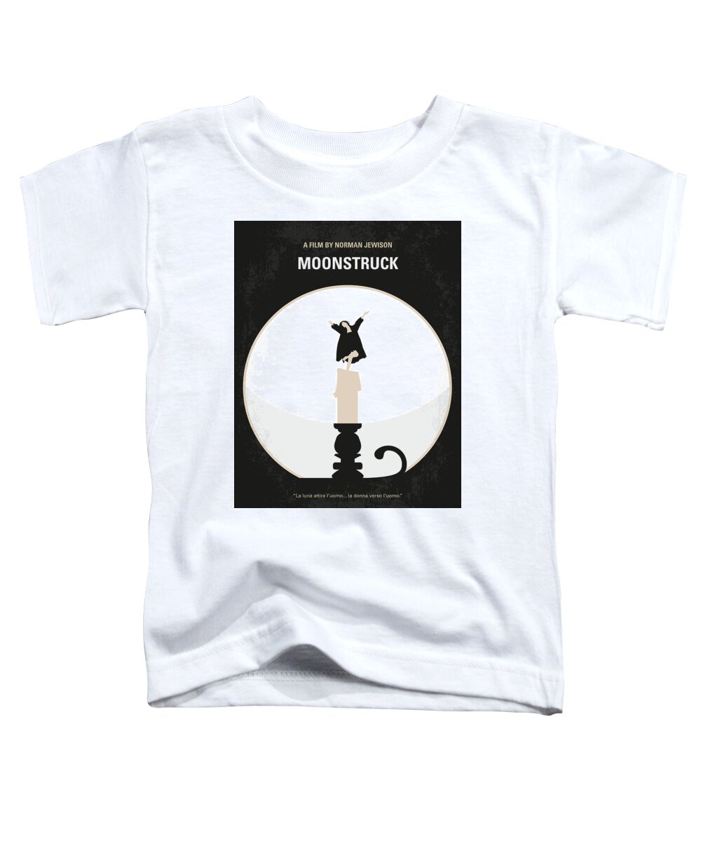 Moonstruck Toddler T-Shirt featuring the digital art No1346 My Moonstruck minimal movie poster by Chungkong Art
