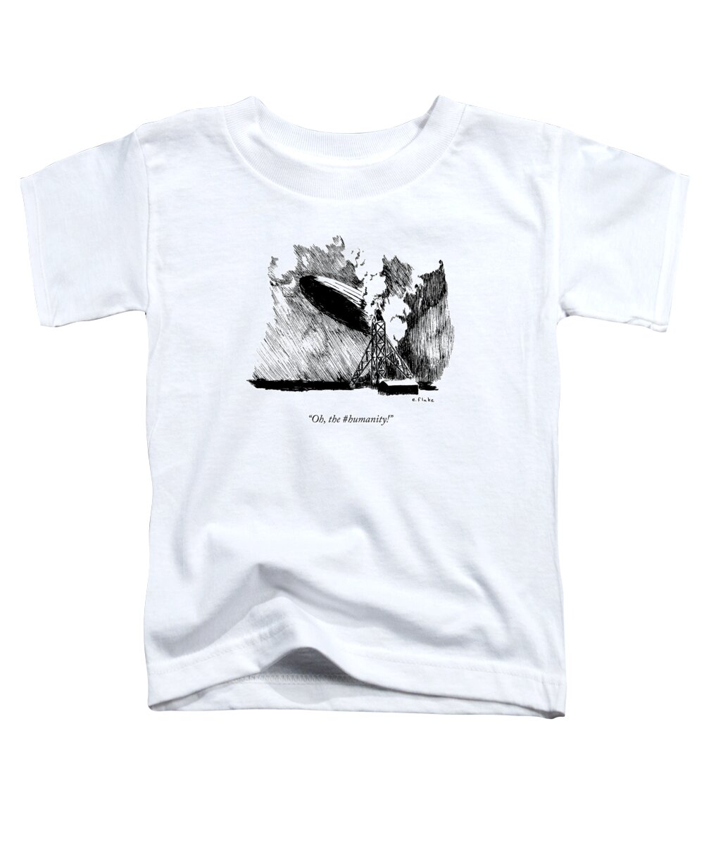 oh Toddler T-Shirt featuring the drawing Oh, The Humanity by Emily Flake
