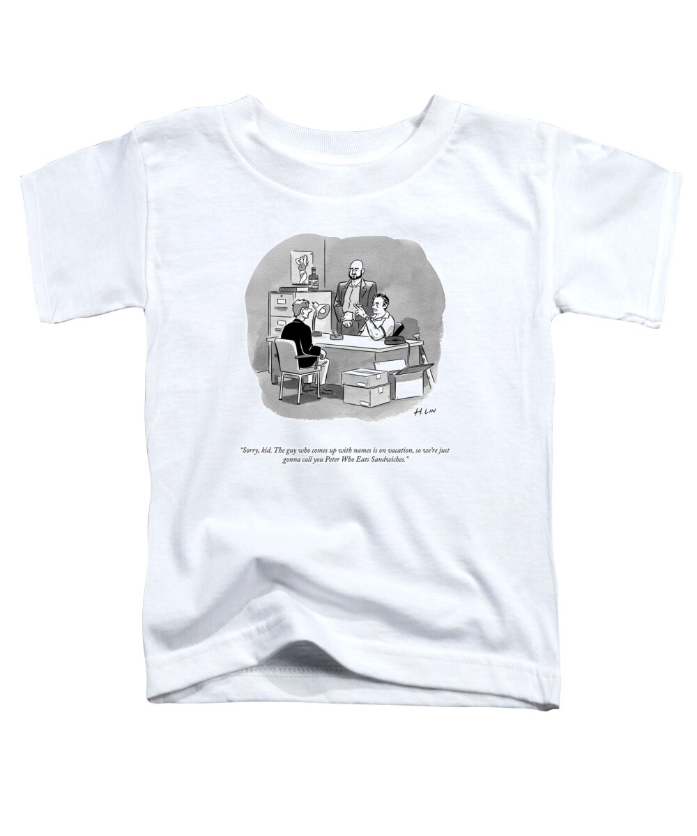 sorry Toddler T-Shirt featuring the drawing Peter Who Eats Sandwiches by Hartley Lin