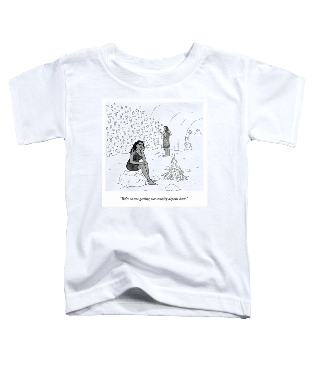 we're So Not Getting Our Security Deposit Back. Cave Toddler T-Shirt featuring the drawing Security Deposit by Lila Ash