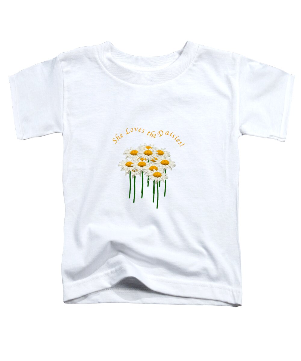 Daisies Toddler T-Shirt featuring the photograph She Loves the Daisies by Joni Eskridge