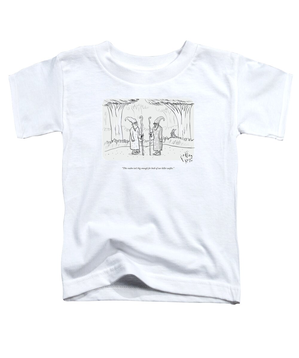 This Realm Isn't Big Enough For Both Of Our Killer Outfits. Toddler T-Shirt featuring the drawing Two Wizards In Woods by Farley Katz
