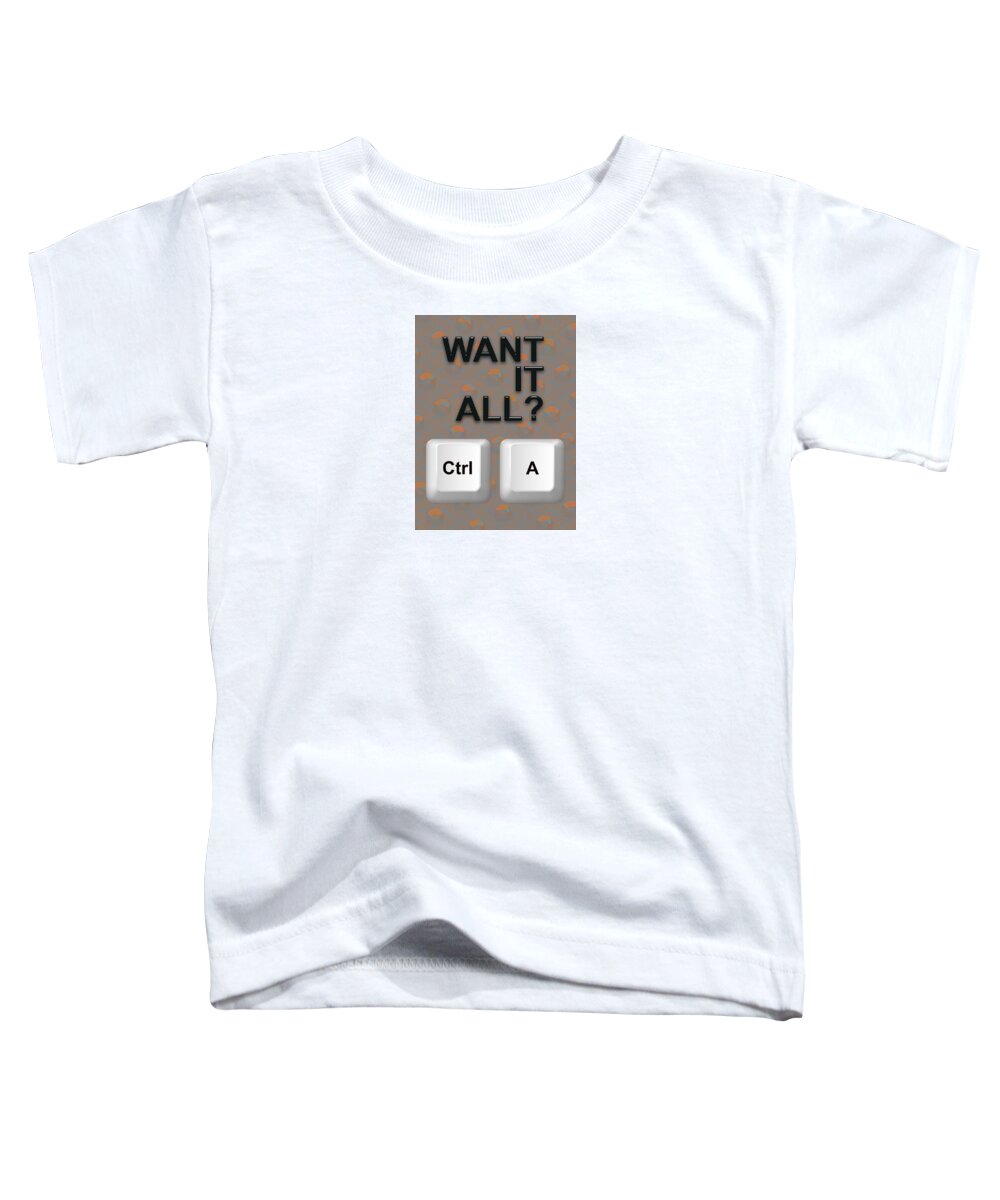 Abstract Toddler T-Shirt featuring the mixed media Want It All 2 by Marvin Blaine