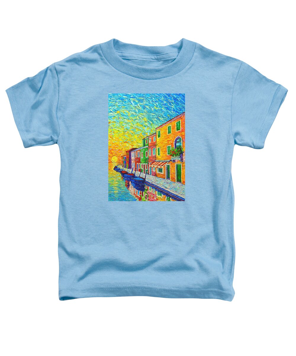 Venice Toddler T-Shirt featuring the painting Colorful Burano Sunrise - Venice - Italy - Palette Knife Oil Painting By Ana Maria Edulescu by Ana Maria Edulescu