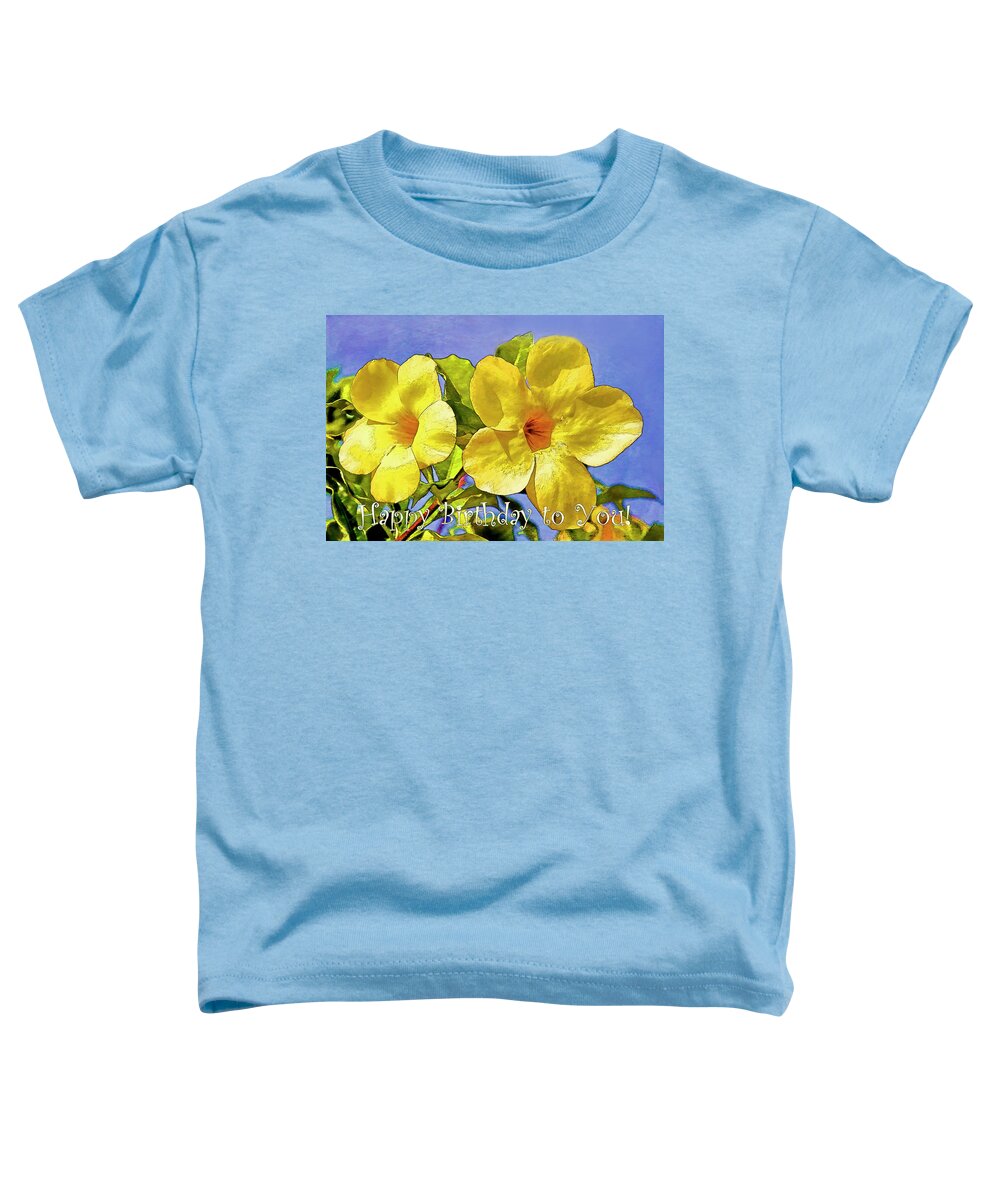 Allamanda Toddler T-Shirt featuring the photograph Happy Birthday To You by HH Photography of Florida