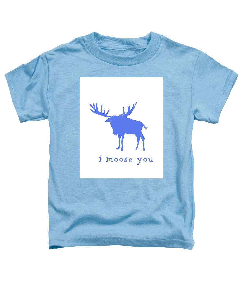 Moose Toddler T-Shirt featuring the digital art I Moose You by Ashley Rice