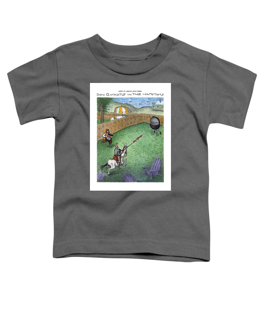 Don Quixote In The Hamptons (don Quixote On Horseback Toddler T-Shirt featuring the drawing Don Quixote In The Hamptons by John O'Brien