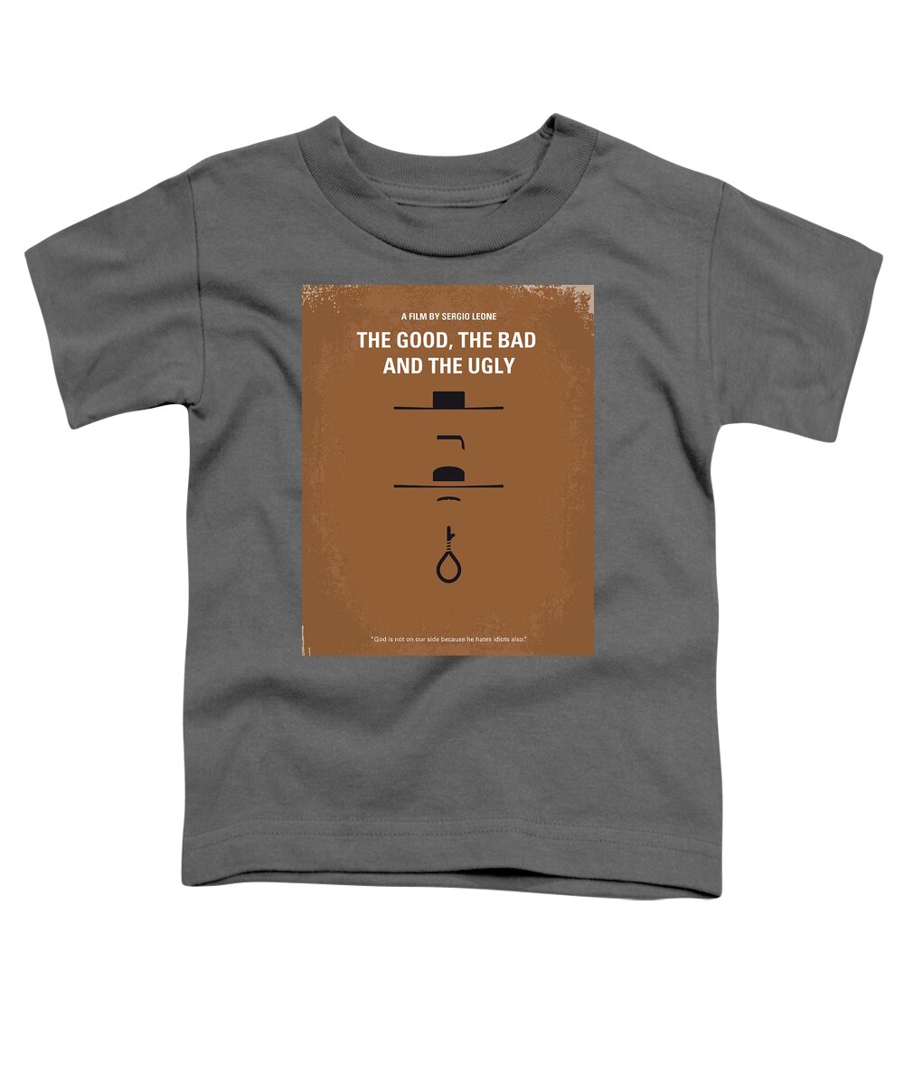 The Good The Bad The Ugly Toddler T-Shirt featuring the digital art No090 My The Good The Bad The Ugly minimal movie poster by Chungkong Art