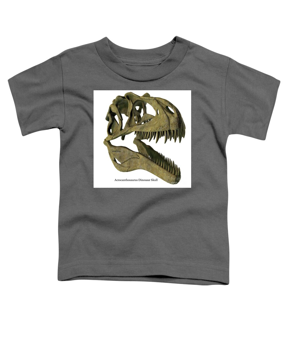 Acrocanthosaurus Toddler T-Shirt featuring the digital art Acrocanthosaurus Skull with Font by Corey Ford