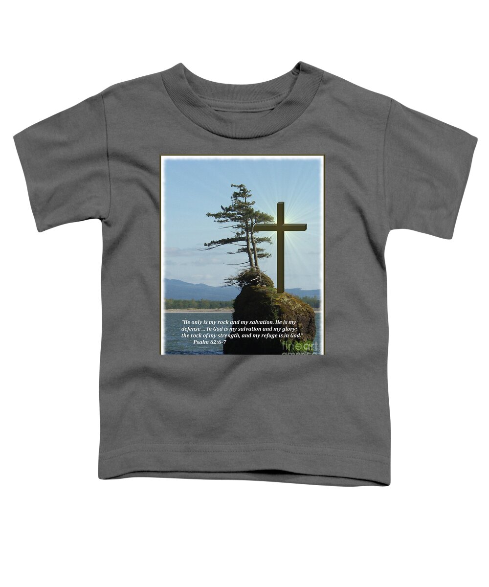 Scripture Toddler T-Shirt featuring the digital art He is my Rock and My Salvation by Charles Robinson