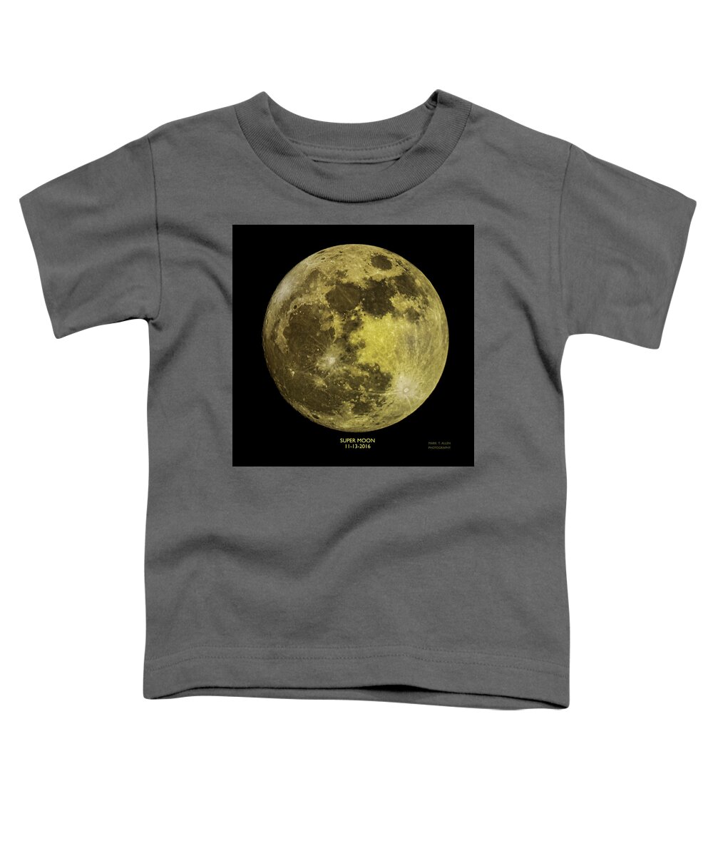 Mark T. Allen Toddler T-Shirt featuring the photograph Super Moon by Mark Allen