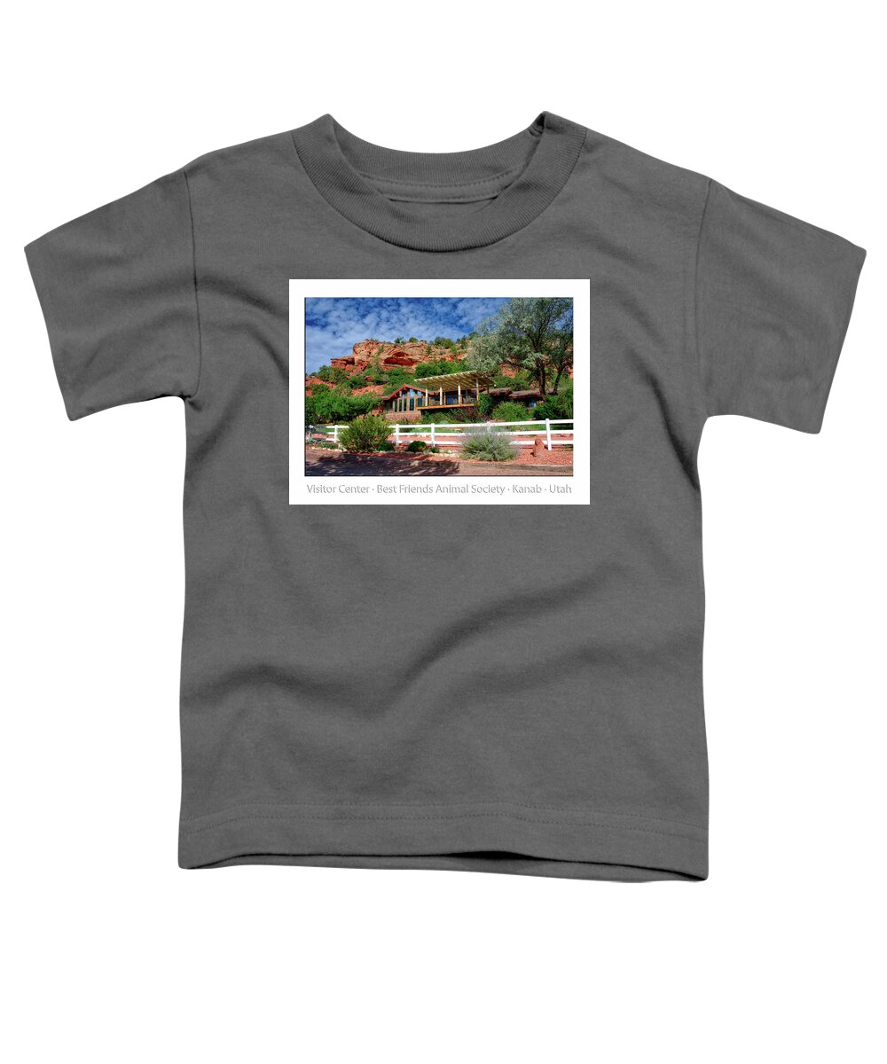 Kanab Utah Toddler T-Shirt featuring the photograph Visitor Center Best Friends Animal Sanctuary Angel Canyon Knob Utah 02 Text by Thomas Woolworth