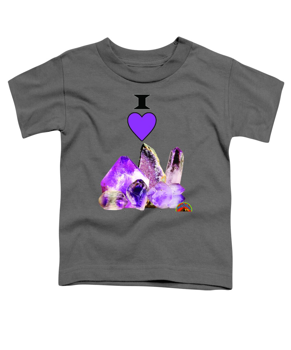I Love Amethyst Crystals Toddler T-Shirt featuring the digital art I Love Amethyst Crystals by Odalo Wasikhongo