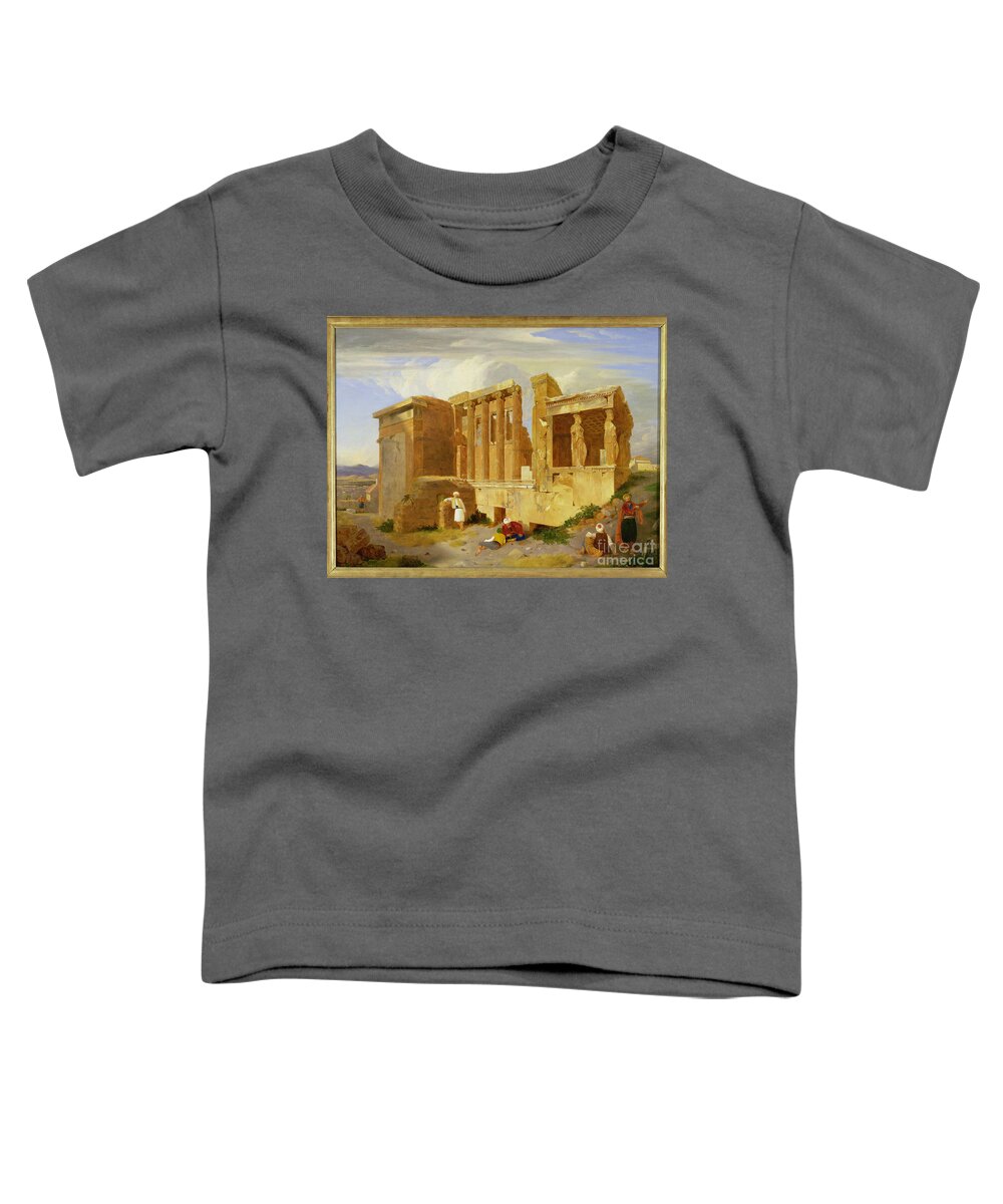 5th Century Bc Toddler T-Shirt featuring the painting The Erechtheum, Athens, With Figures In The Foreground, 1821 by Charles Lock Eastlake