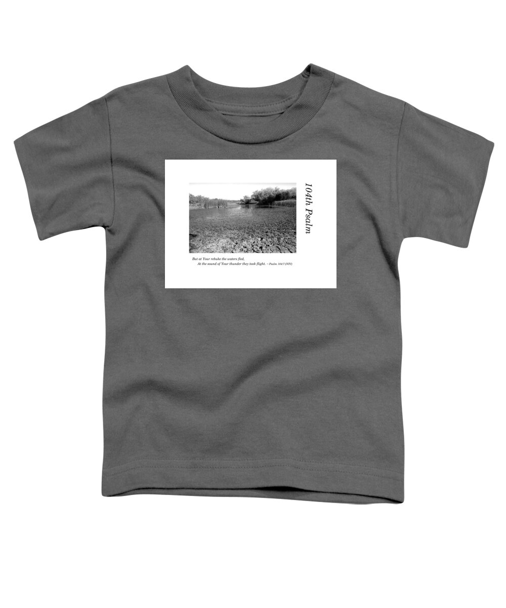 Richard E. Porter Toddler T-Shirt featuring the photograph 104th Psalm-Drought 1 by Richard Porter