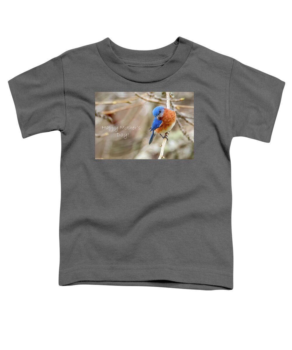Bluebird Toddler T-Shirt featuring the photograph Mother's Day Bluebird by Marcy Wielfaert