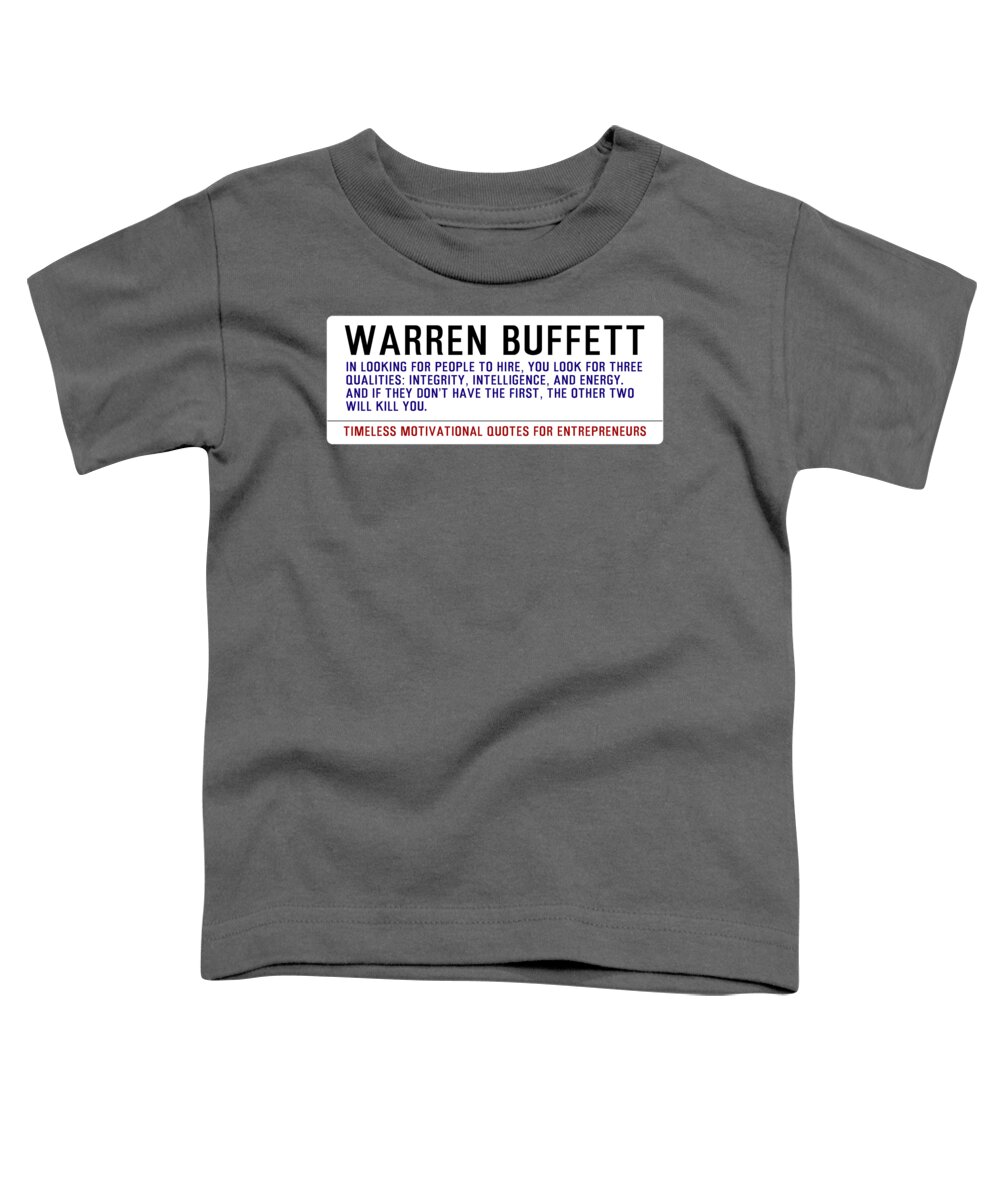 Oil On Canvas Toddler T-Shirt featuring the digital art Timeless Motivational Quotes for Entrepreneurs - Warren Buffett by Celestial Images