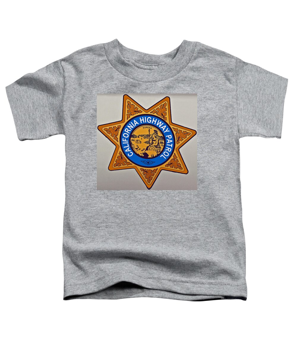 Sign Toddler T-Shirt featuring the photograph California Highway Patrol #1 by Tikvah's Hope