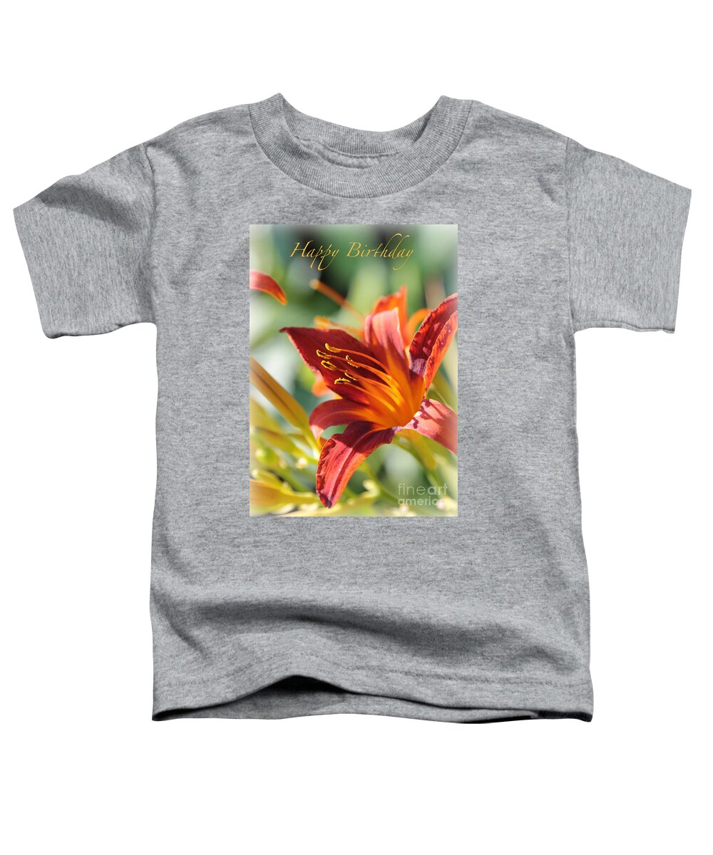 Daylily Toddler T-Shirt featuring the photograph Daylily Birthday Card by Carol Groenen