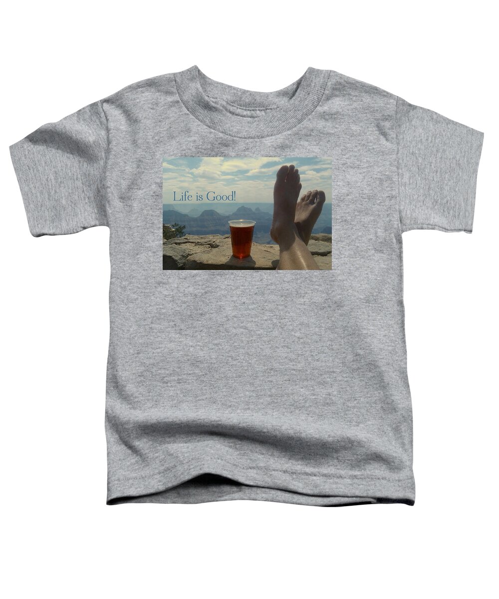 Grand Canyon Toddler T-Shirt featuring the photograph Life is Good by Richard Gehlbach