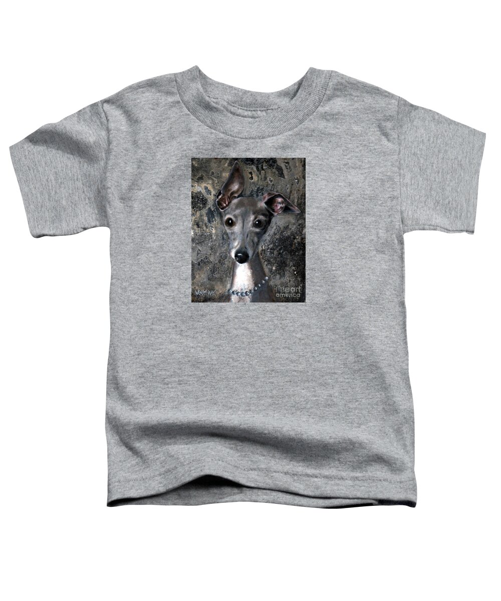 Italian Greyhound Toddler T-Shirt featuring the painting Sophie by Wendy Ray