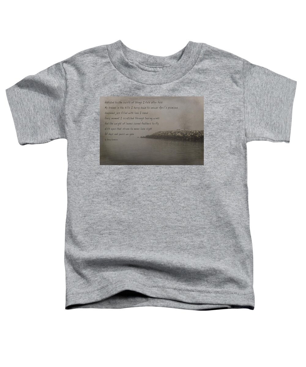 Poem Toddler T-Shirt featuring the photograph Swirl Of Things by J C